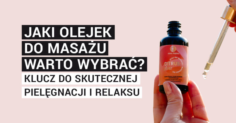 Jaki olejek do masażu