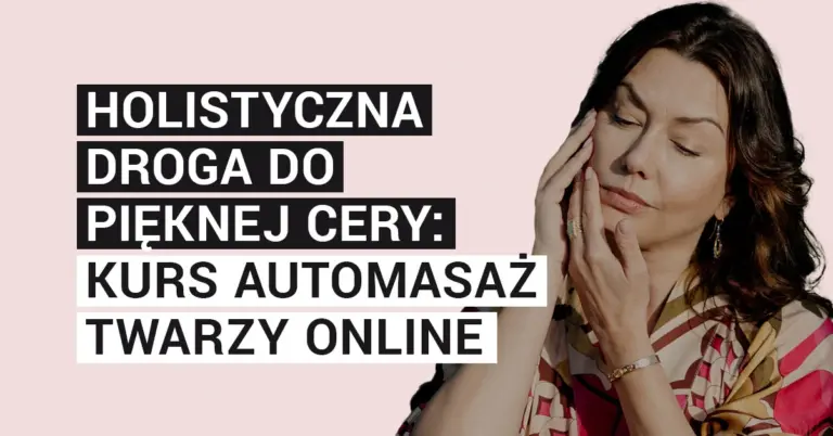 kurs masażu twarzy online
